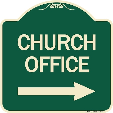 Signmission Church Office With Right Arrow Heavy-Gauge Aluminum Architectural Sign, 18" x 18", G-1818-24276 A-DES-G-1818-24276